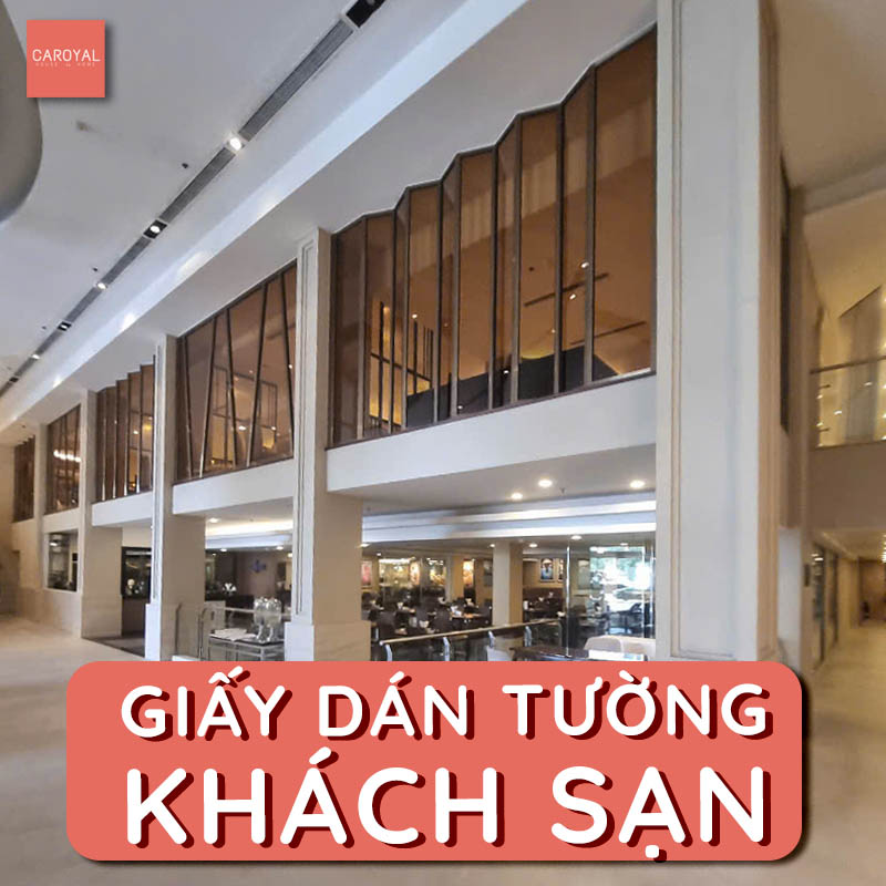 Giấy dán tường cho dự án khách sạn