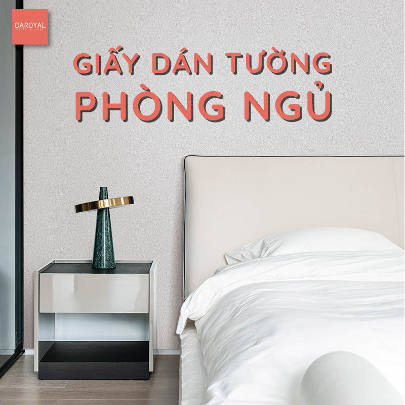 Giấy dán tường phòng ngủ
