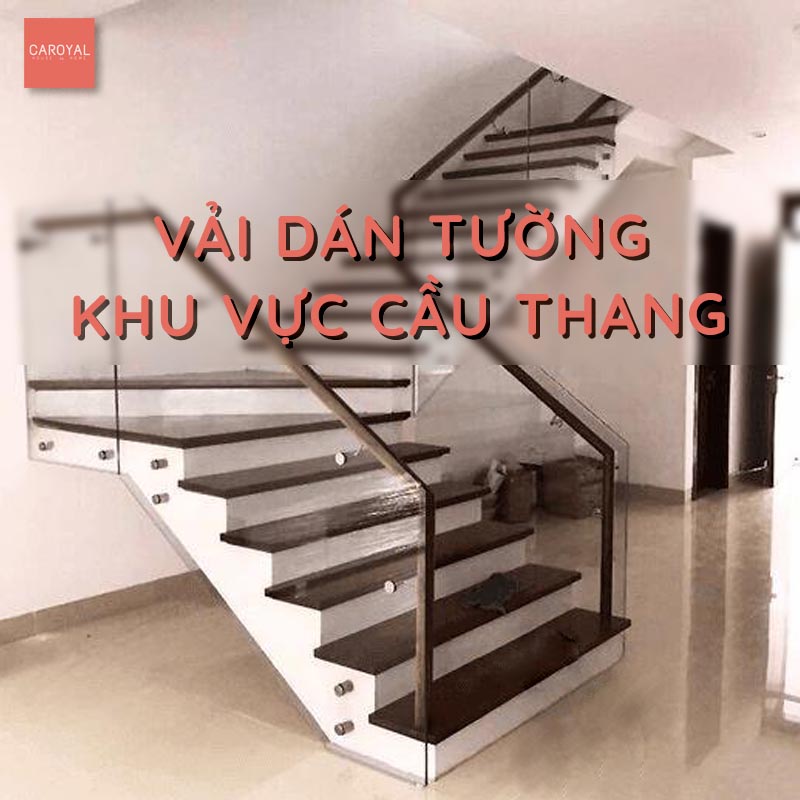 Vải dán tường cầu thang