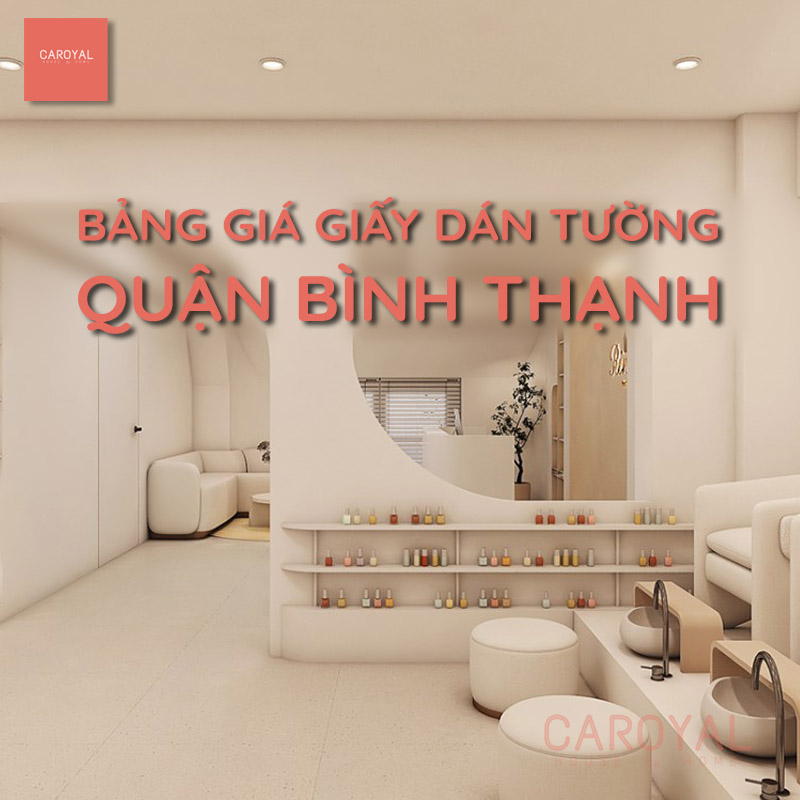 Bảng giá giấy dán tường quận Bình Thạnh